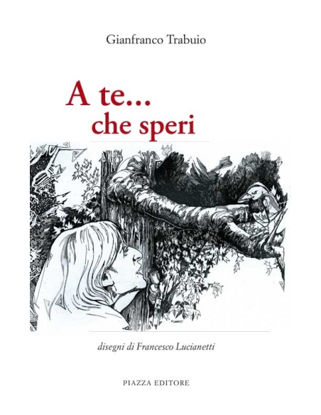 A te... che speri