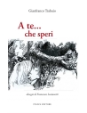 A te... che speri