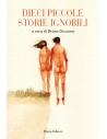 Dieci piccole storie ignobili