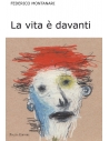 La vita è davanti