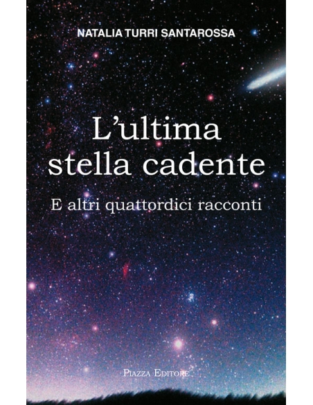 L'ultima stella cadente