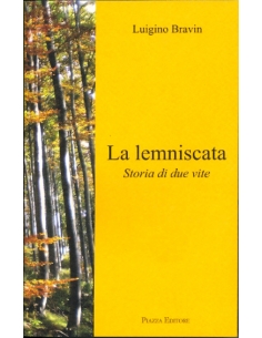 La lemniscata. Storia di...