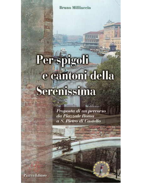Per spigoli e cantoni della Serenissima