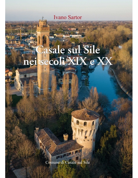 Casale sul Sile nei secoli XIX e XX
