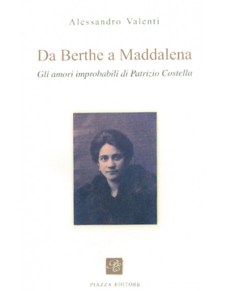 Da Berthe a Maddalena