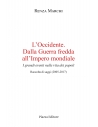 L’Occidente. Dalla Guerra fredda all’Impero mondiale