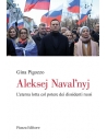 L'eterna lotta col potere dei dissidenti russi​