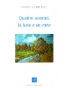 Quattro uomini la luna e il cane
