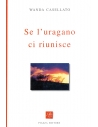 Se l'uragano ci riunisce
