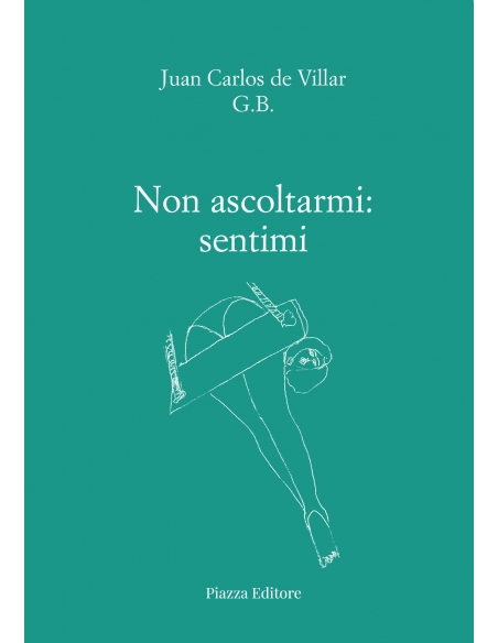 Non ascoltarmi: sentimi