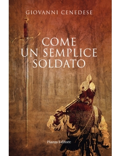 Come un semplice soldato
