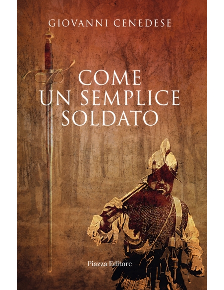 Come un semplice soldato