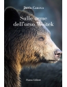 Sulle orme dell’orso Wojtek