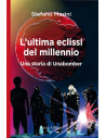 L’ultima eclissi del millennio
