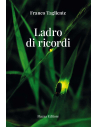 Ladro di ricordi