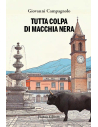 Tutta colpa di Macchia Nera