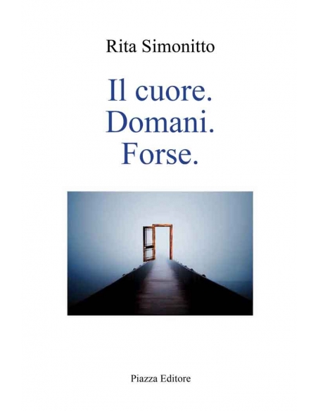 Il cuore. Domani Forse.