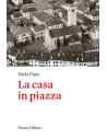 La casa in piazza