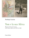 Tom e la sua Africa