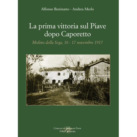 La prima vittoria sul Piave dopo Caporetto