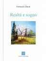 Realtà e sogno di Ferruccio Zanin