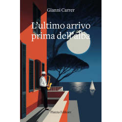 L'ultimo arrivo prima dell'alba