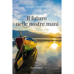 Il futuro nelle nostre mani