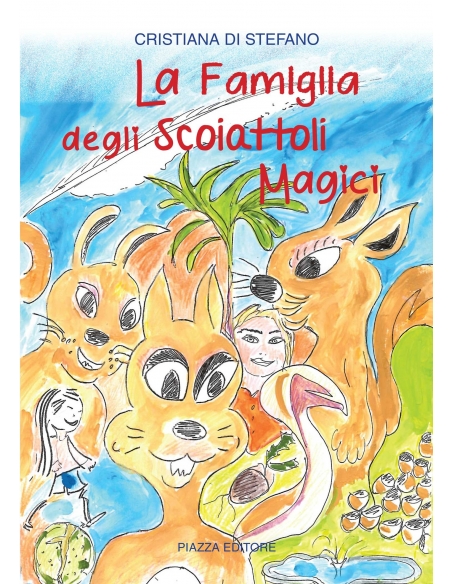 La famiglia degli Scoiattoli Magici di Cristiana di Stefano