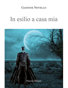 In esilio a casa mia