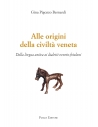 Alle origini della civiltà veneta